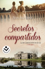 Secretos compartidos (Los Greenwood 2), Noa Alférez - ROCABOLSILLO