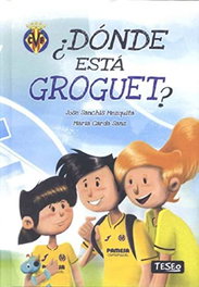 ¿Dónde está groguet?, Jose Sanchis Mezquita - SAR ALEJANDRIA EDICIONES