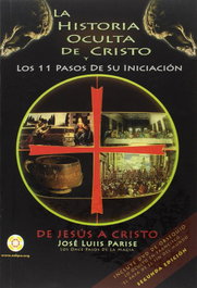CUATRO VIENTOS, La historia oculta de Cristo y los 11 pasos de su iniciacion - José Luis Parise