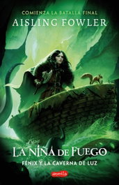 La niña de fuego: Fénix y la caverna de luz (Libro 3), Aisling Fowler - HARPER COLLINS IBERICA