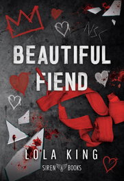 Beautiful Fiend (North Shore 1), Lola King - SIREN BOOKS