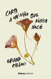 Carta a un niño que nunca nació, Oriana Fallaci - ALIANZA