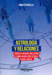 Astrología y relaciones, Juan Estadella Mercader - SINCRONIA