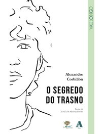 AIRA EDITORIAL, O Segredo do Trasno, Alexandre Corbillon - Valilongo