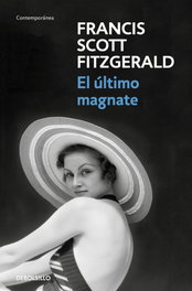 El último magnate, F. Scott Fitzgerald - DEBOLSILLO
