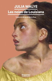 Les noies de Louisiana, Julia Malye - EMPURIES