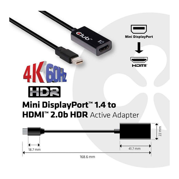 Club 3D Adapter MiniDisplayPort > HDMI 2.0b HDR 4K60Hz activo