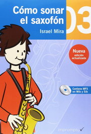 IMPROMTU Cómo sonar el saxofón 03 (+CD)