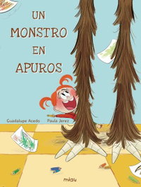 Un monstruo en apuros, Guadalupe Acedo - JAGUAR