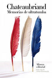 Memorias de ultratumba, Chateaubriand - ALIANZA