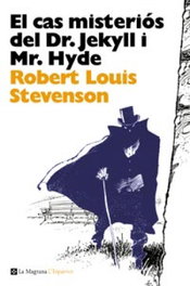 LA MAGRANA, El cas misteriós del Dr.Jeckyll i Mr. Hyde - Robert Louis Stevenson