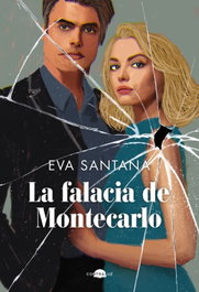 La falacia de Montecarlo, Eva Santana - CONTRALUZ EDITORIAL