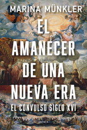 El amanecer de una nueva era, Marina Münkler - CRITICA