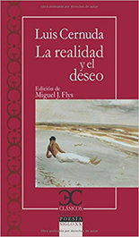 La realidad y el deseo, Luis Cernuda - CASTALIA EDITORIAL