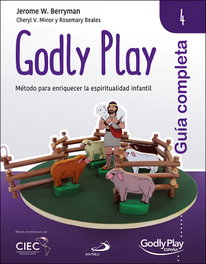 Guía completa de Godly Play - Vol. 4, Jerome W. Berryman - SAN PABLO EDITORIAL