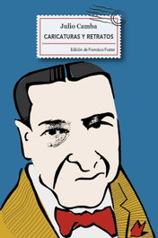 Caricaturas y retratos, Julio Camba - FORCOLA