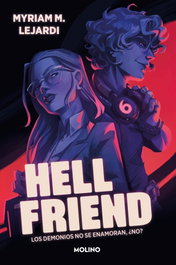 Hellfriend, Myriam M. Lejardi - RBA MOLINO