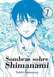 TOMODOMO COMICS, SOMBRAS SOBRE SHIMANAMI 1, Yuhki Kamatani - TOMODOMO COMICS