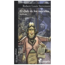 El club de los suicidas, Robert L. Stevenson - GARGOLA EDICIONES