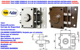 Yale AZBE 16-0 HP 60 Cerrojo sobrepuesto con bulón y botón antipánico para cilindro europeo