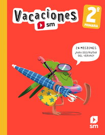 SM, VACACIONES 2PRIM 2023 - (23).VACACIONES 2º PRIMARIA (24 MISIONES DISFRUTAR VERANO)