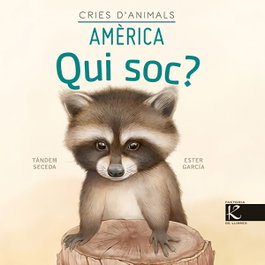 FAKTORIA K DE LIBROS, Qui soc? Cries d'animals - Amèrica