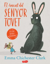 HARPER COLLINS IBERICA, El rescat del Senyor Tovet, Emma Chichester Clark - HARPER COLLINS IBERICA