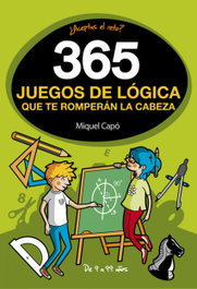 Montena, 365 juegos de lógica que te romperán la cabeza - Miquel Capó