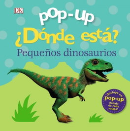 BRUÑO Pop-up. ¿Dónde está? Los dinosaurios, Clare Lloyd - BRUÑO