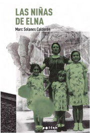 Las niñas de Elna, Marc Solanes Calderón - POL LEN EDICIONS