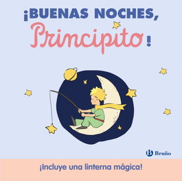 BRUÑO, !buenas noches principito! - !BUENAS NOCHES PRINCIPITO!.(LINTERNA MAGICA)