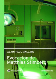 Evocación de Matthias Stimmberg, Mallard Alain-Paul - INTERZONA