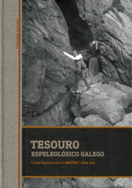 TESOURO ESPELEOLÓXICO GALEGO, CLUBE ESPELEOLÓXICO MAÚXO/ALBA CID - A CENTRAL FOLQUE