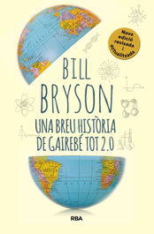 Una breu història de gairebé tot 2.0, Bill Bryson - RBA