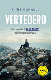Vertedero, Oliver Franklin-Wallis - CAPITAN SWING LIBROS