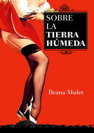 Sobre Tierra Húmeda, Ileana Mulet Batista - CITMATEL (IBD)