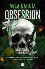 Obsession (Almas Letales 2), Mila García - EDICIONES B