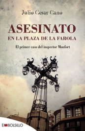 Asesinato en la plaza de la farola, Julio Cesar Cano - MAEVA EDICIONES