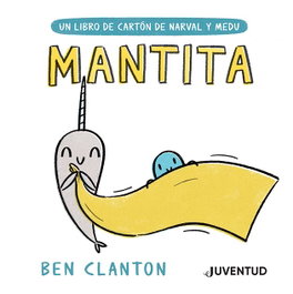 Mantita, Ben Clanton - JUVENTUD