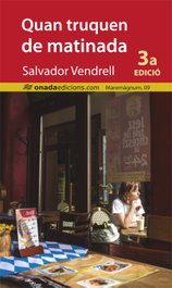 Quan truquen de matinada, Salvador Vendrell - ONADA EDICIONS