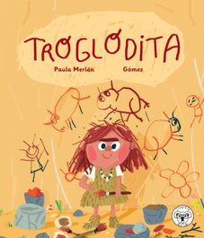 TROGLODITA, Paula Merlán - TRIQUETA VERDE