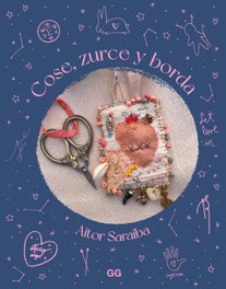 Cose, zurce y borda, Aitor Saraiba - GUSTAVO GILI