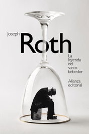 La leyenda del santo bebedor, Joseph Roth - ALIANZA