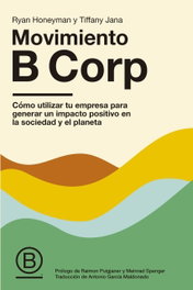 Movimiento B Corp, Honeyman y Tiffany Jana, Ryan - GESTION 2000
