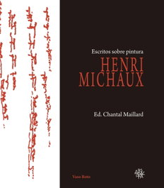 Escritos sobre pintura, Henri Michaux - VASO ROTO