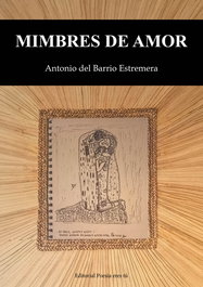 Mimbres de amor, Antonio Del Barrio Estremera - EDITORIAL POESIA ERES TU
