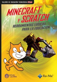 RA-MA, Minecraft y Scratch: herramientas lúdicas para la educación - Star Learn