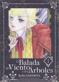 MILKY WAY La balada del viento y los árboles 1, Keiko Takemiya - MILKY WAY