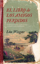 El libro de los amigos perdidos, Lisa Wingate - UMBRIEL