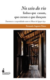 No seio do rio, Fernando Augusto Fileno - ALAMEDA